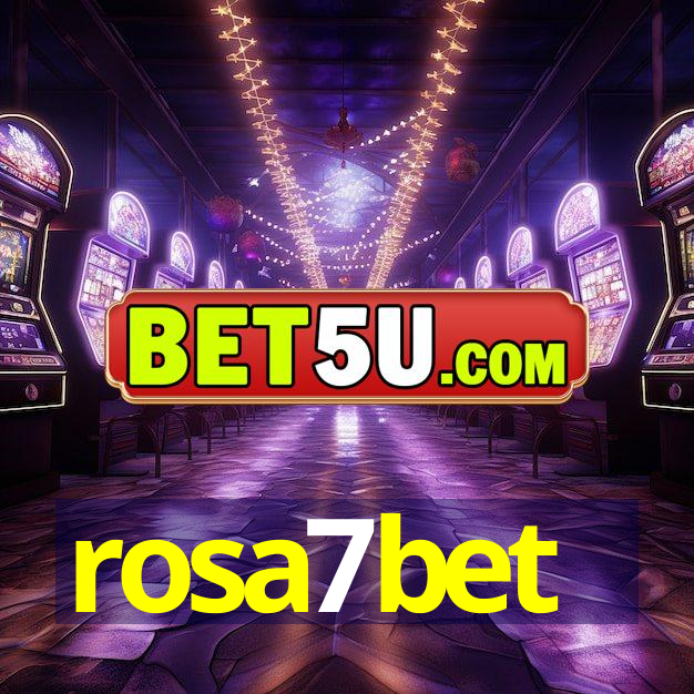 rosa7bet