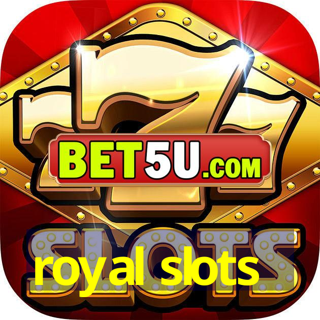 royal slots