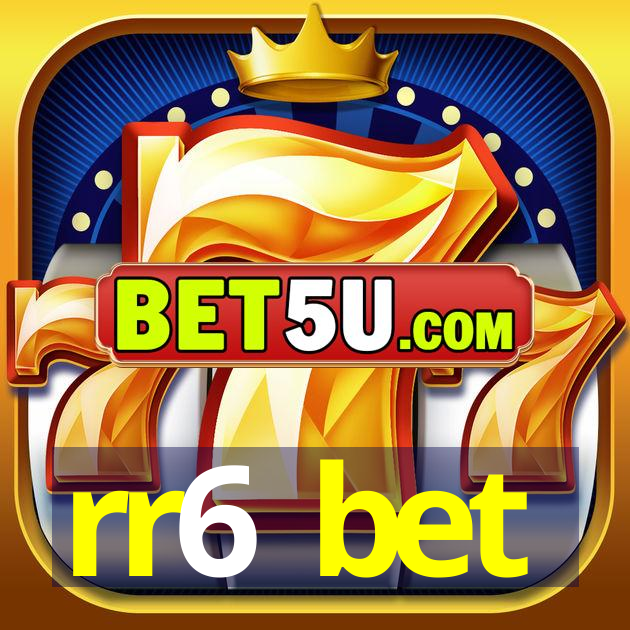 rr6 bet