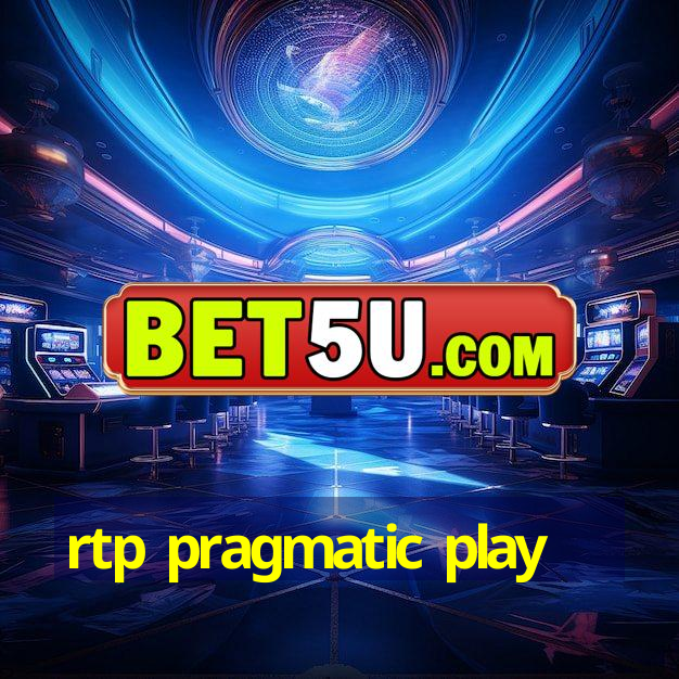 rtp pragmatic play