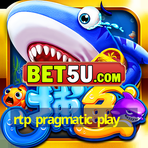 rtp pragmatic play