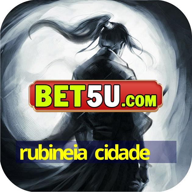 rubineia cidade