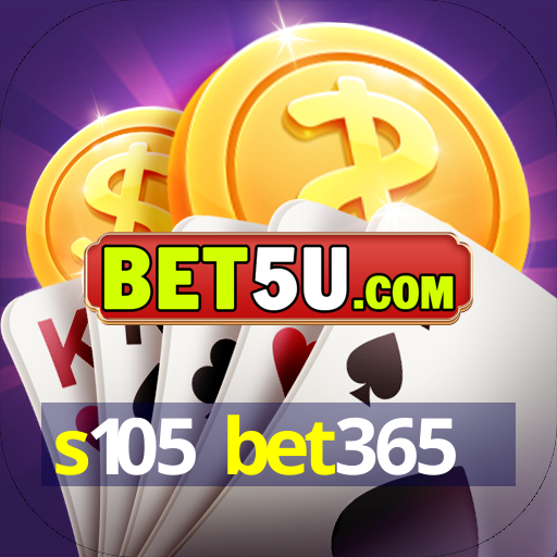 s105 bet365