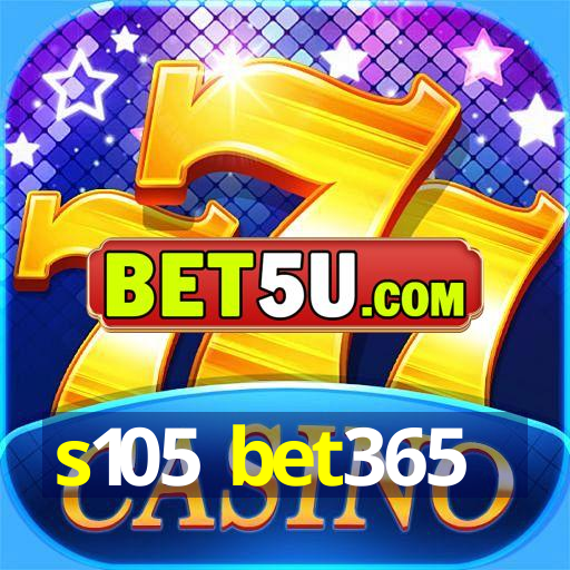 s105 bet365