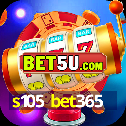 s105 bet365