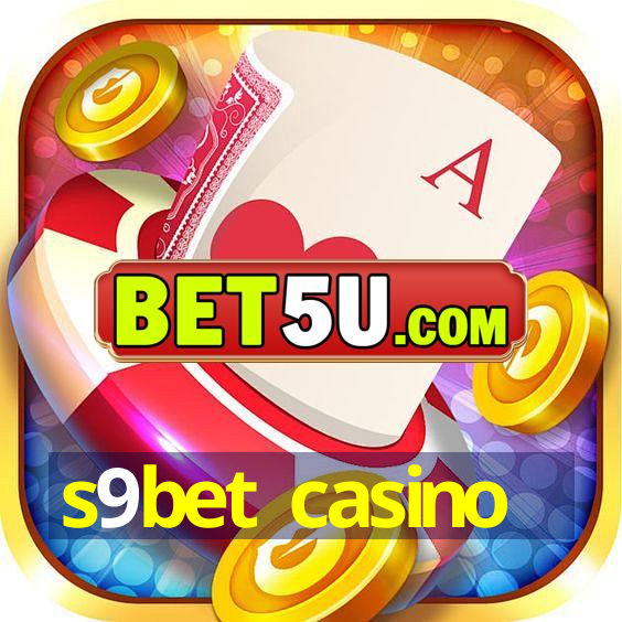 s9bet casino