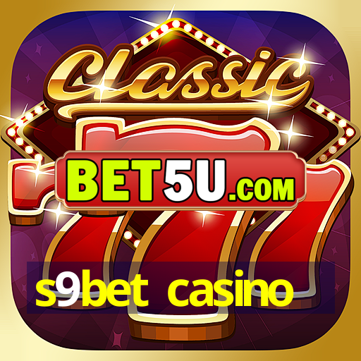 s9bet casino