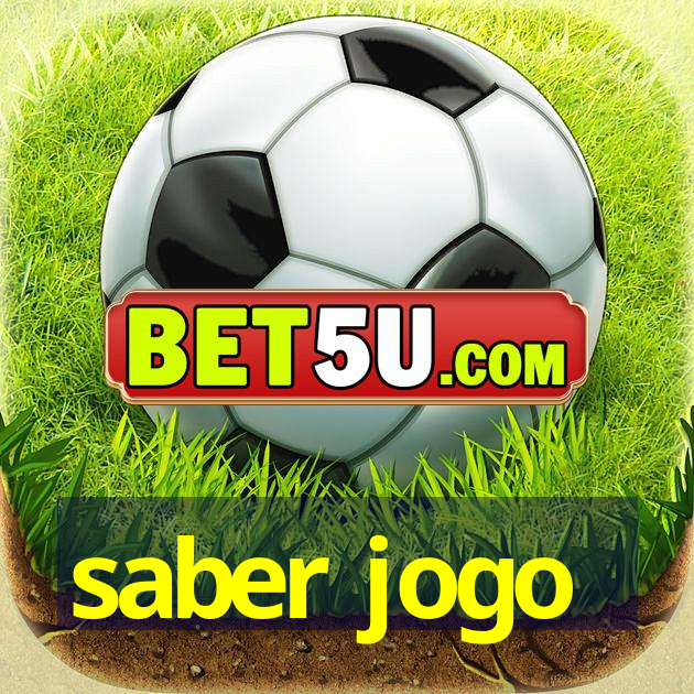 saber jogo