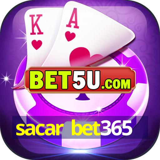 sacar bet365