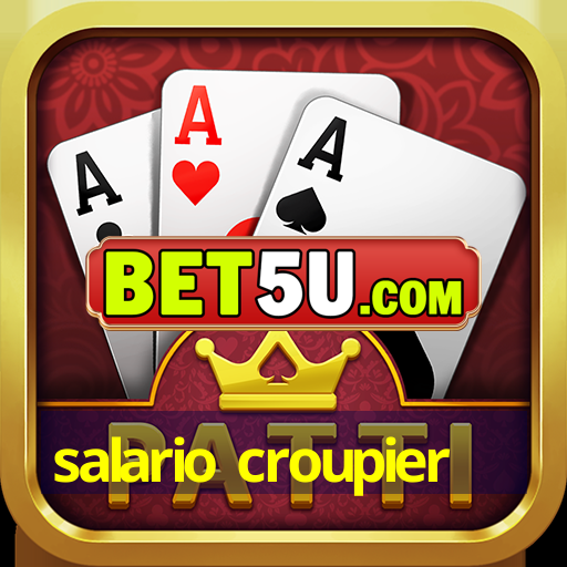 salario croupier