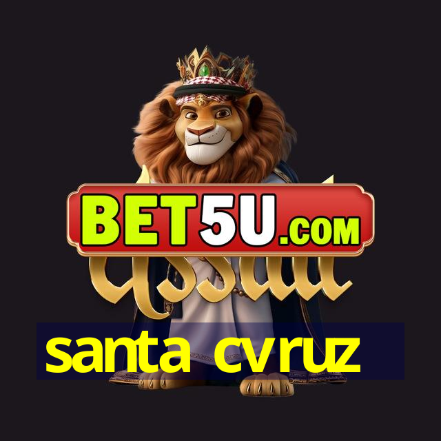 santa cvruz