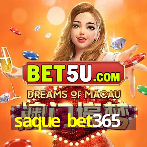 saque bet365