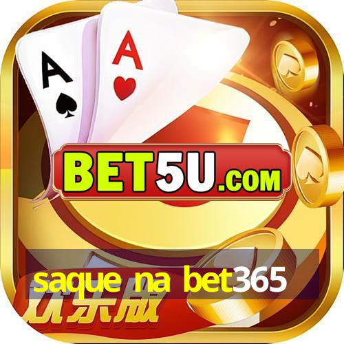 saque na bet365