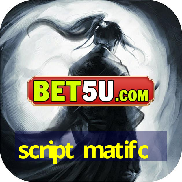 script matifc