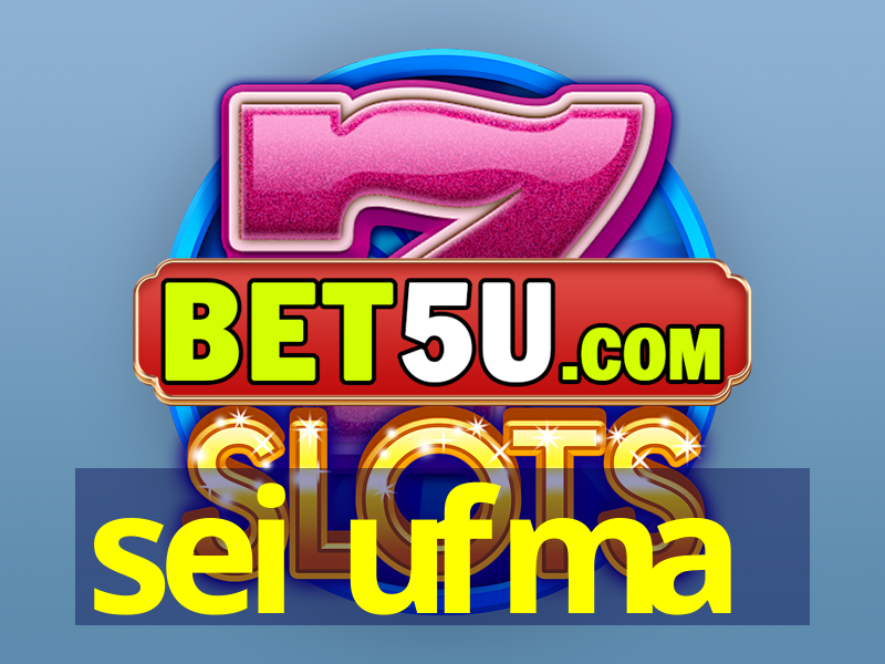 sei ufma