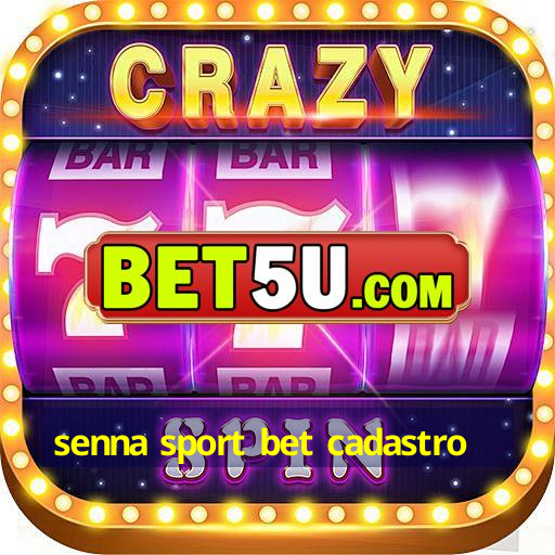 senna sport bet cadastro