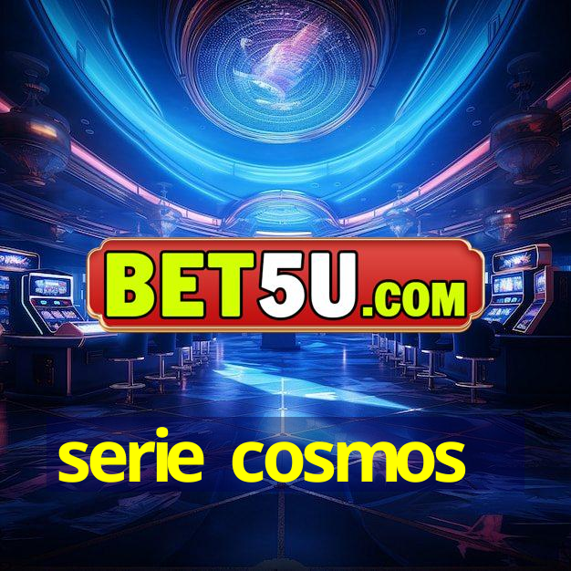 serie cosmos