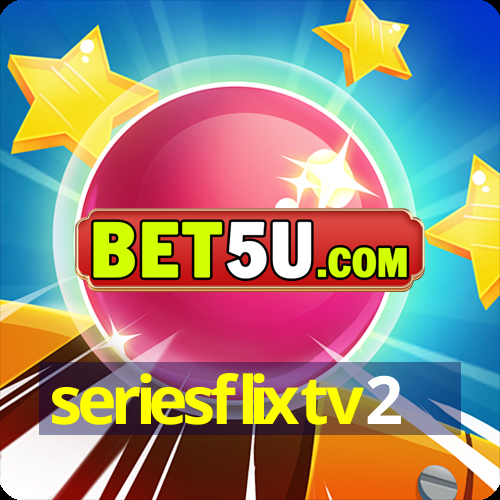 seriesflixtv2