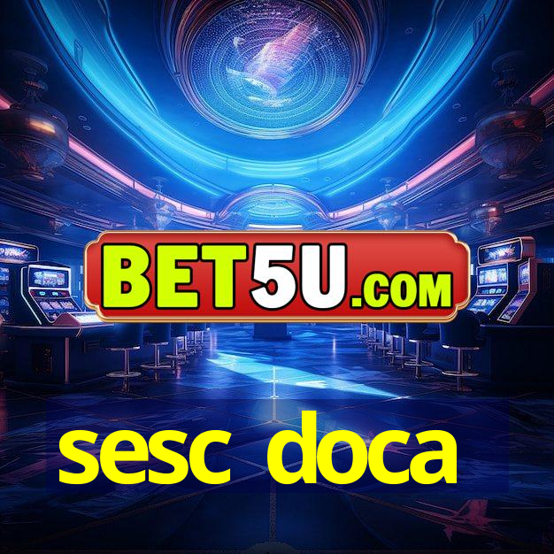 sesc doca