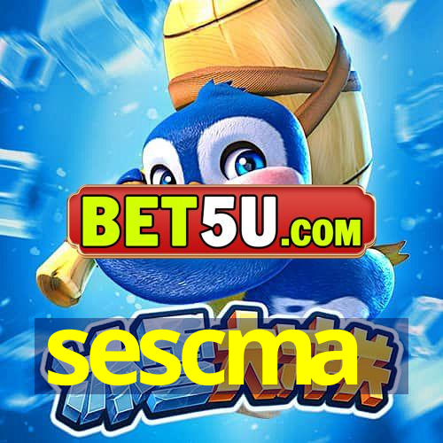 sescma