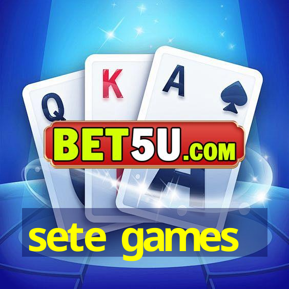 sete games