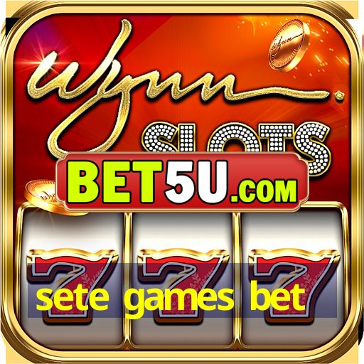 sete games bet