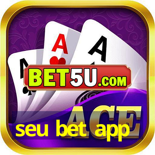 seu bet app