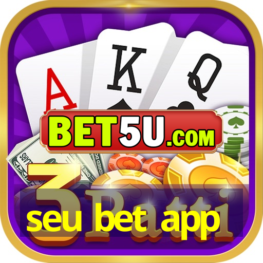 seu bet app