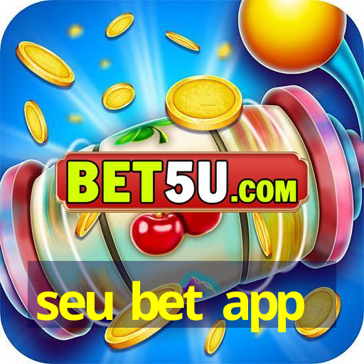 seu bet app