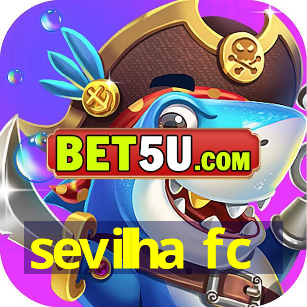 sevilha fc