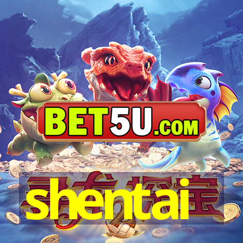 shentai