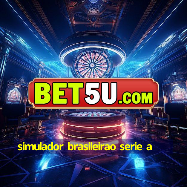 simulador brasileirao serie a