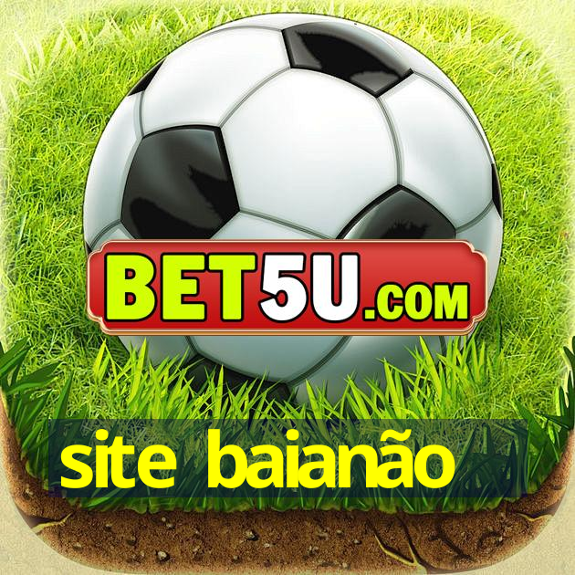 site baianão