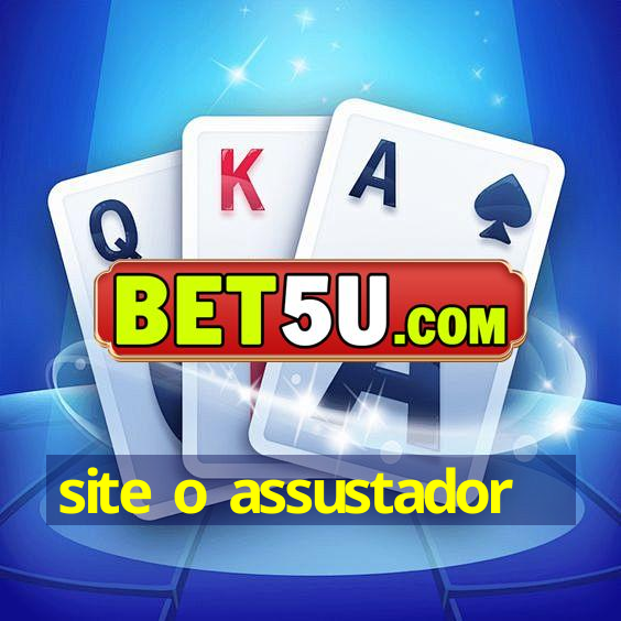 site o assustador