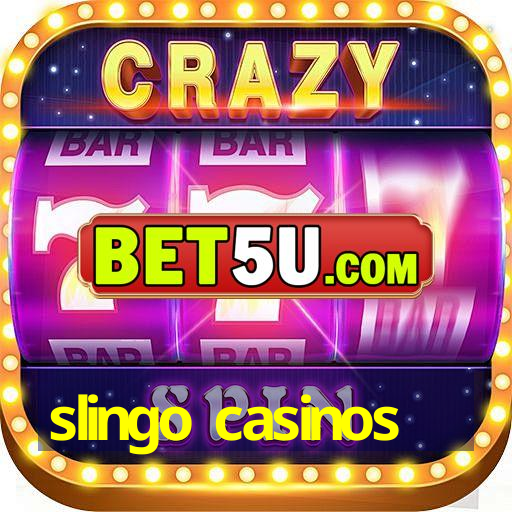 slingo casinos