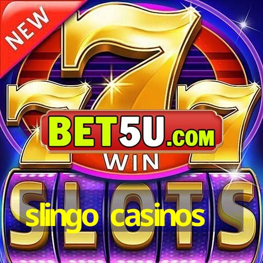 slingo casinos