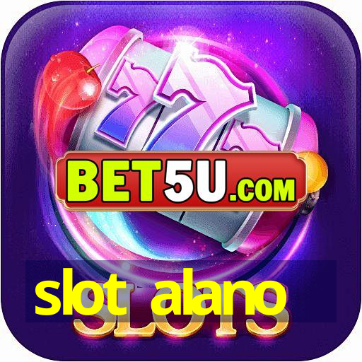 slot alano