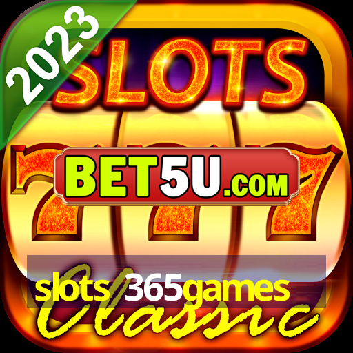 slots 365games