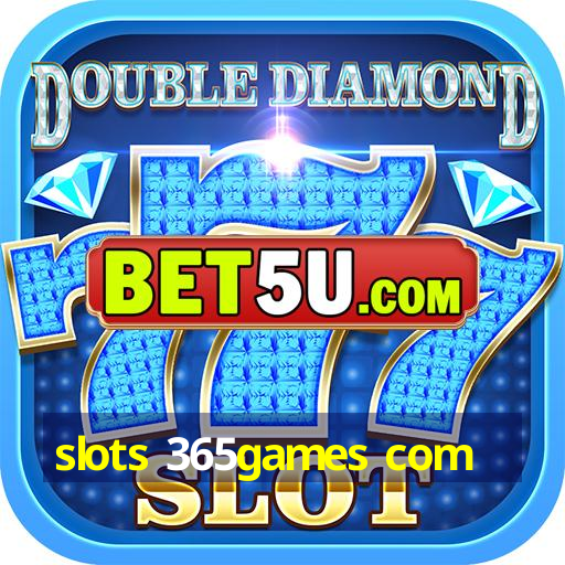 slots 365games com