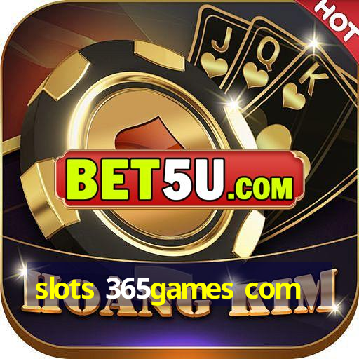 slots 365games com