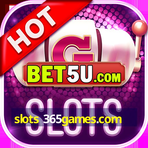 slots 365games.com