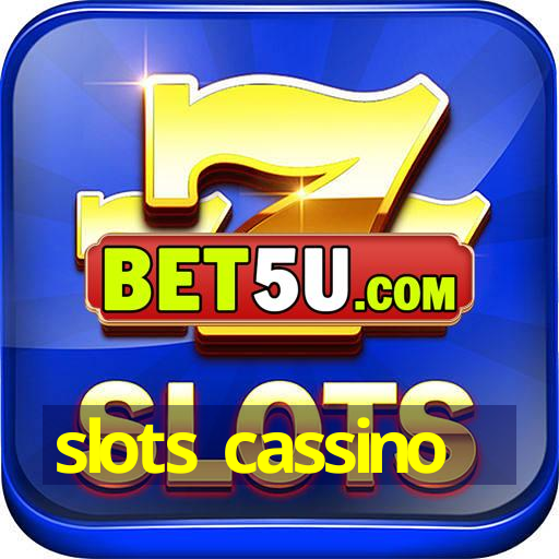 slots cassino