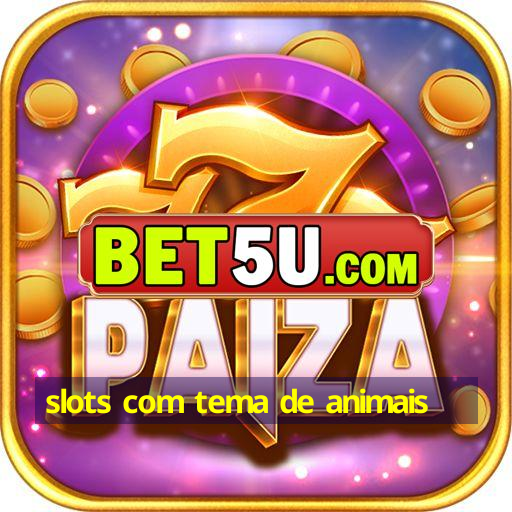 slots com tema de animais