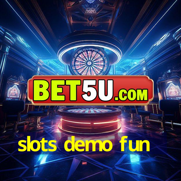 slots demo fun