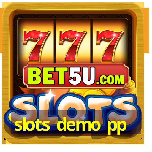 slots demo pp