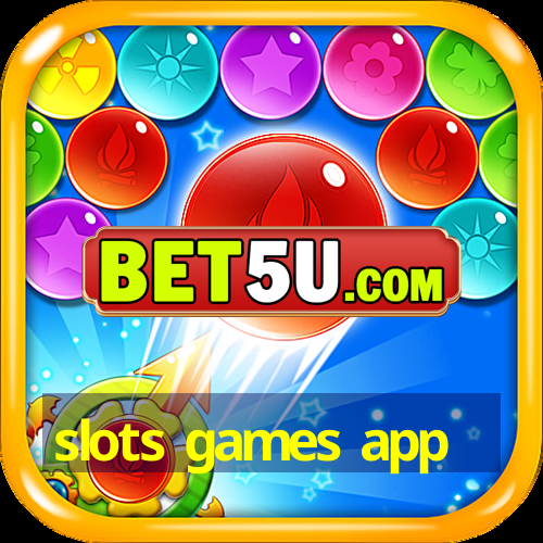 slots games app