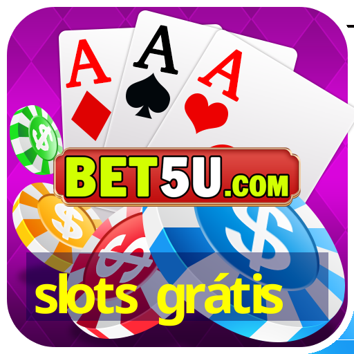 slots grátis