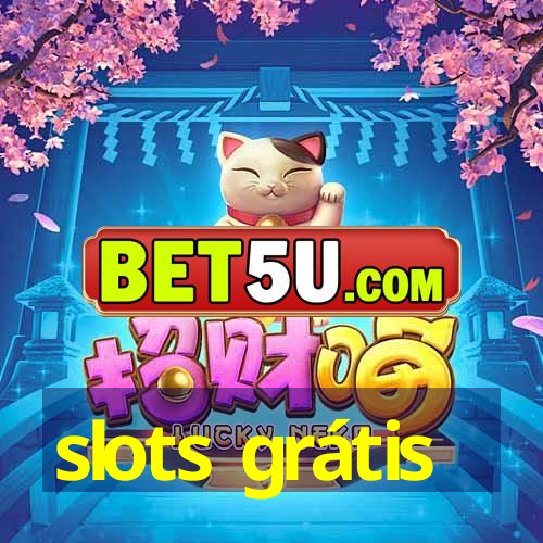 slots grátis