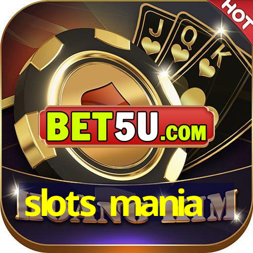 slots mania