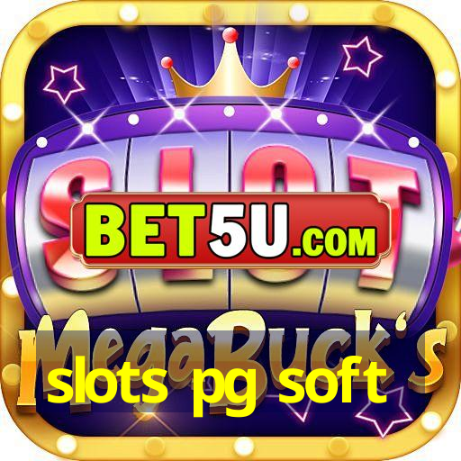 slots pg soft